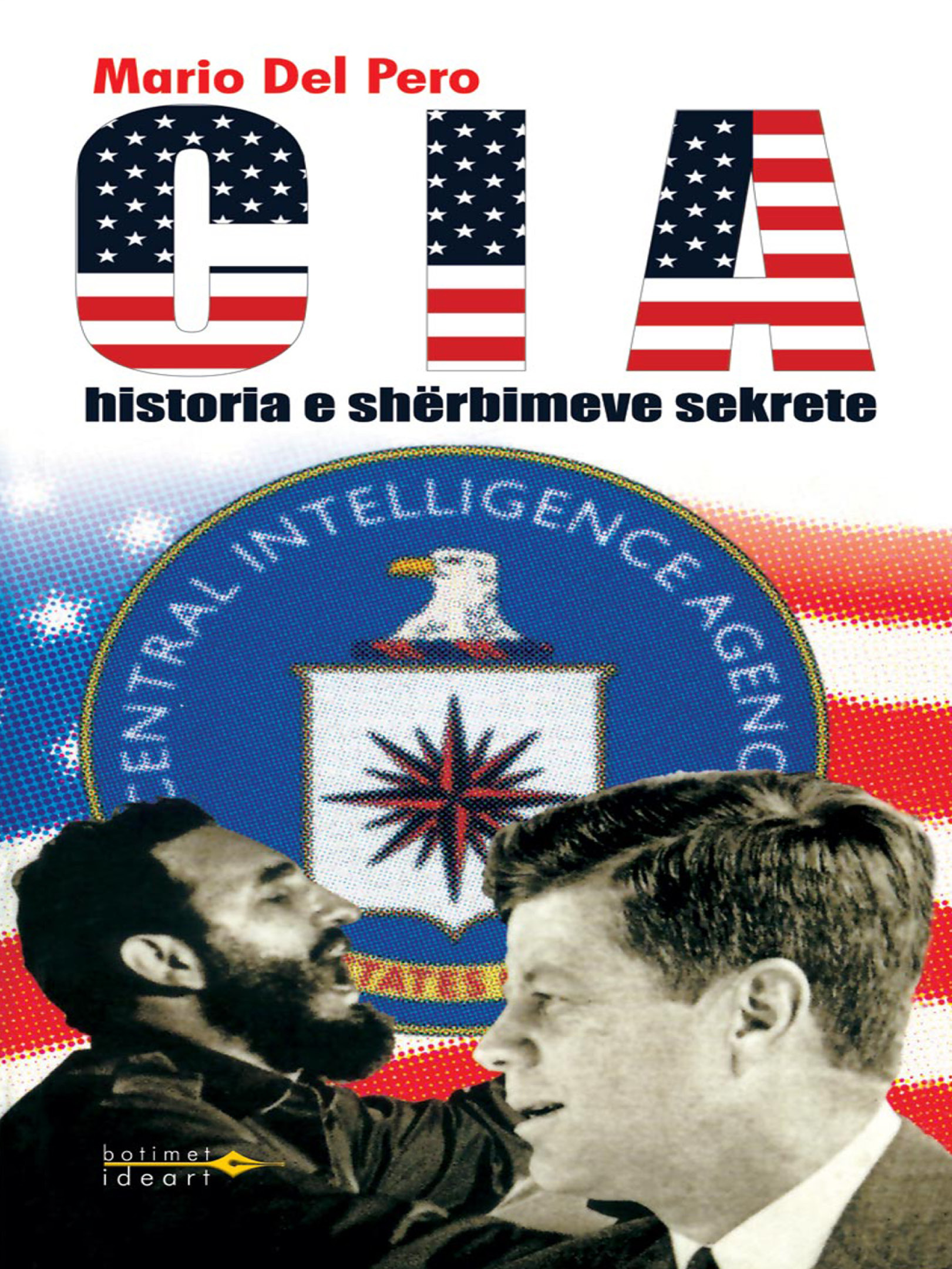 CIA – historia e shërbimeve sekrete amerikane