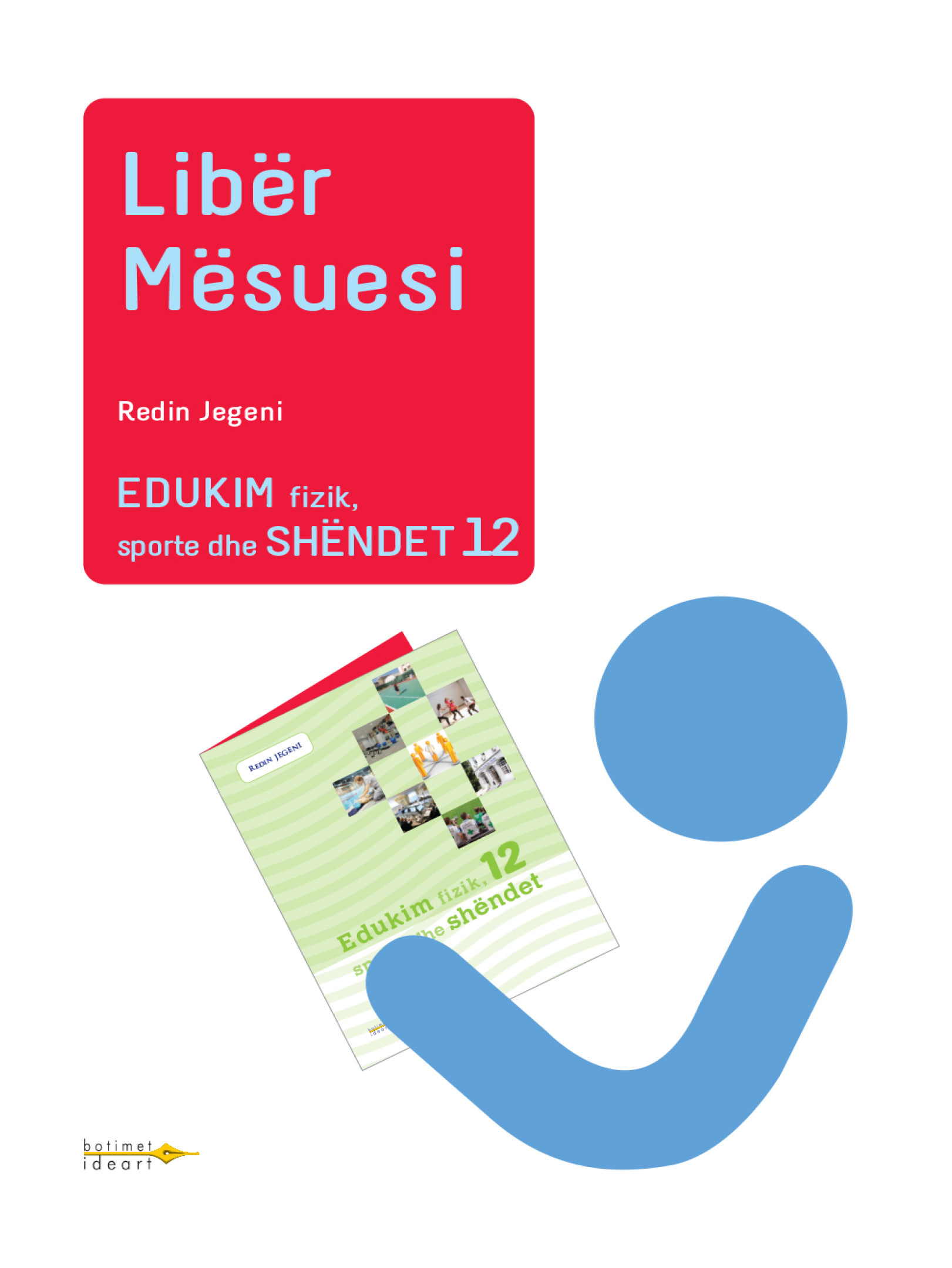 Edukim fizik, sporte dhe shëndet 12