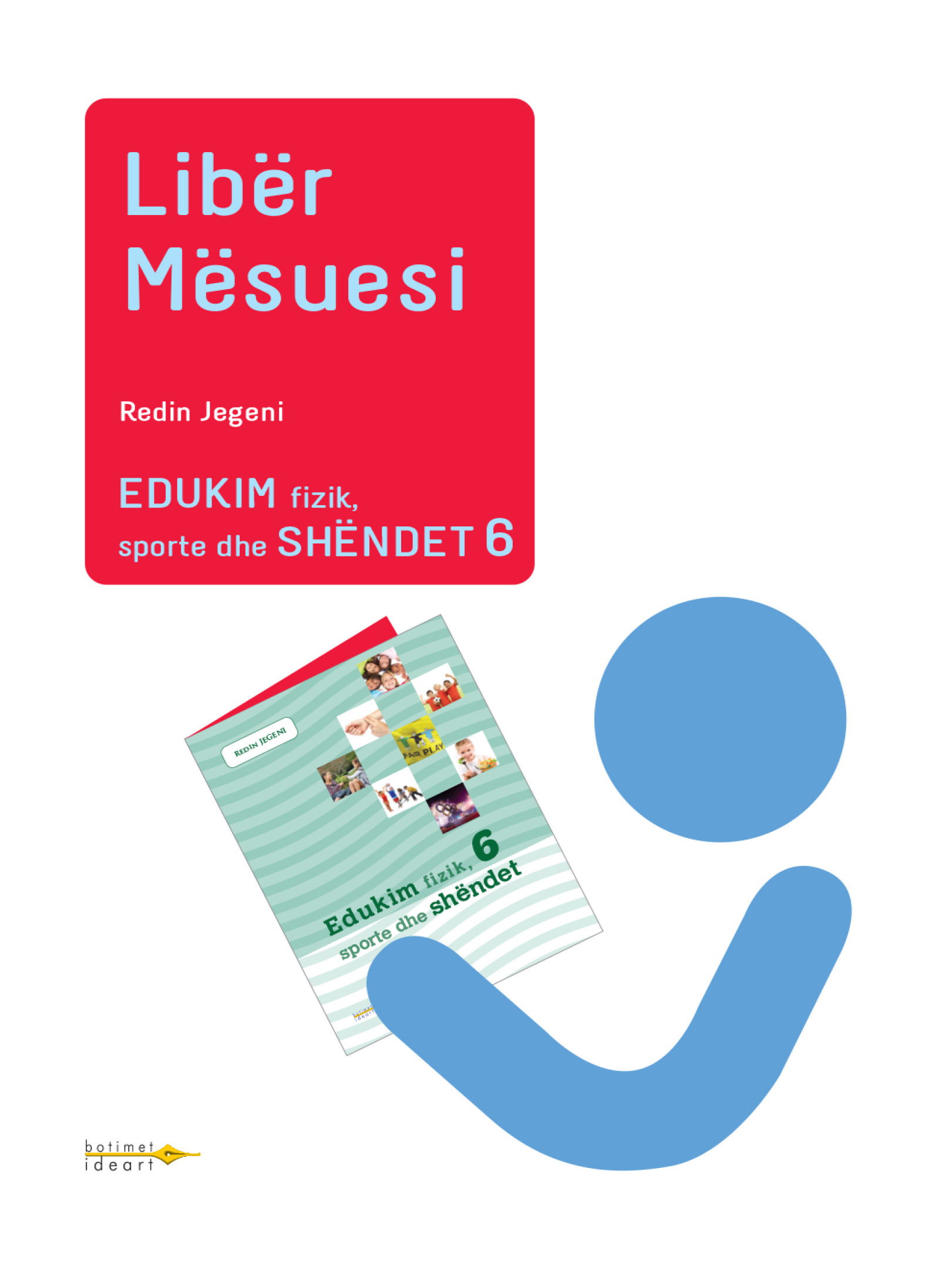 Edukim fizik, sporte dhe shëndet 6