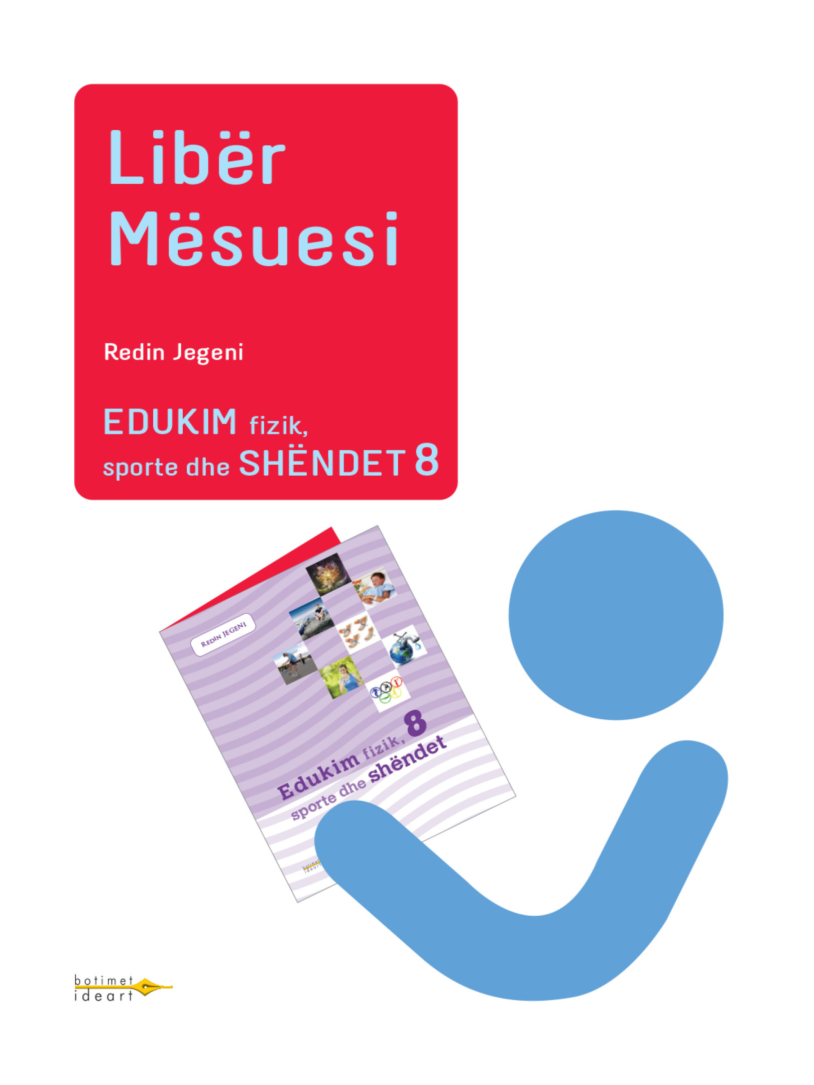 Edukim fizik, sporte dhe shëndet 8