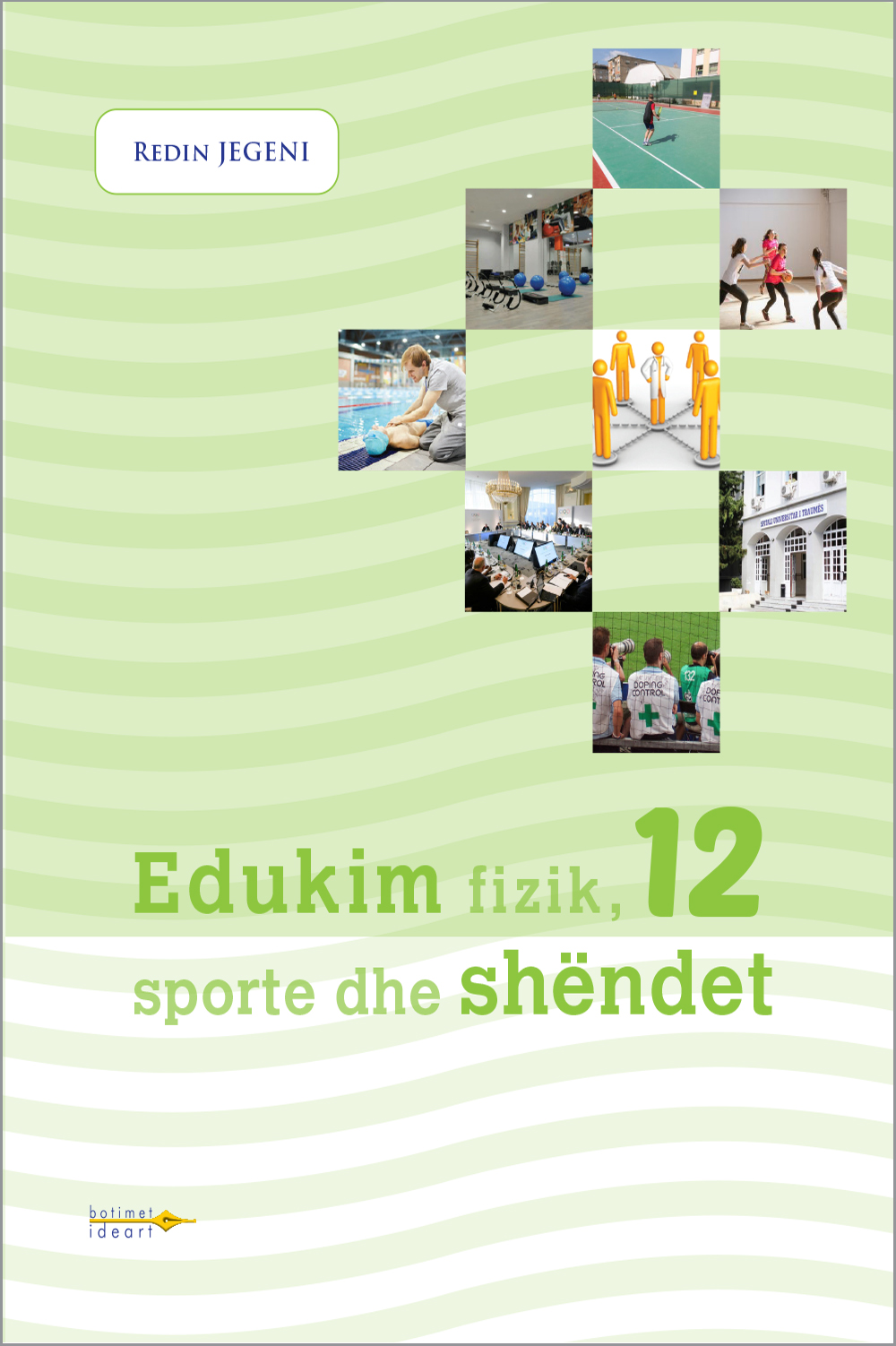 Edukim fizik, sporte dhe shëndet 12