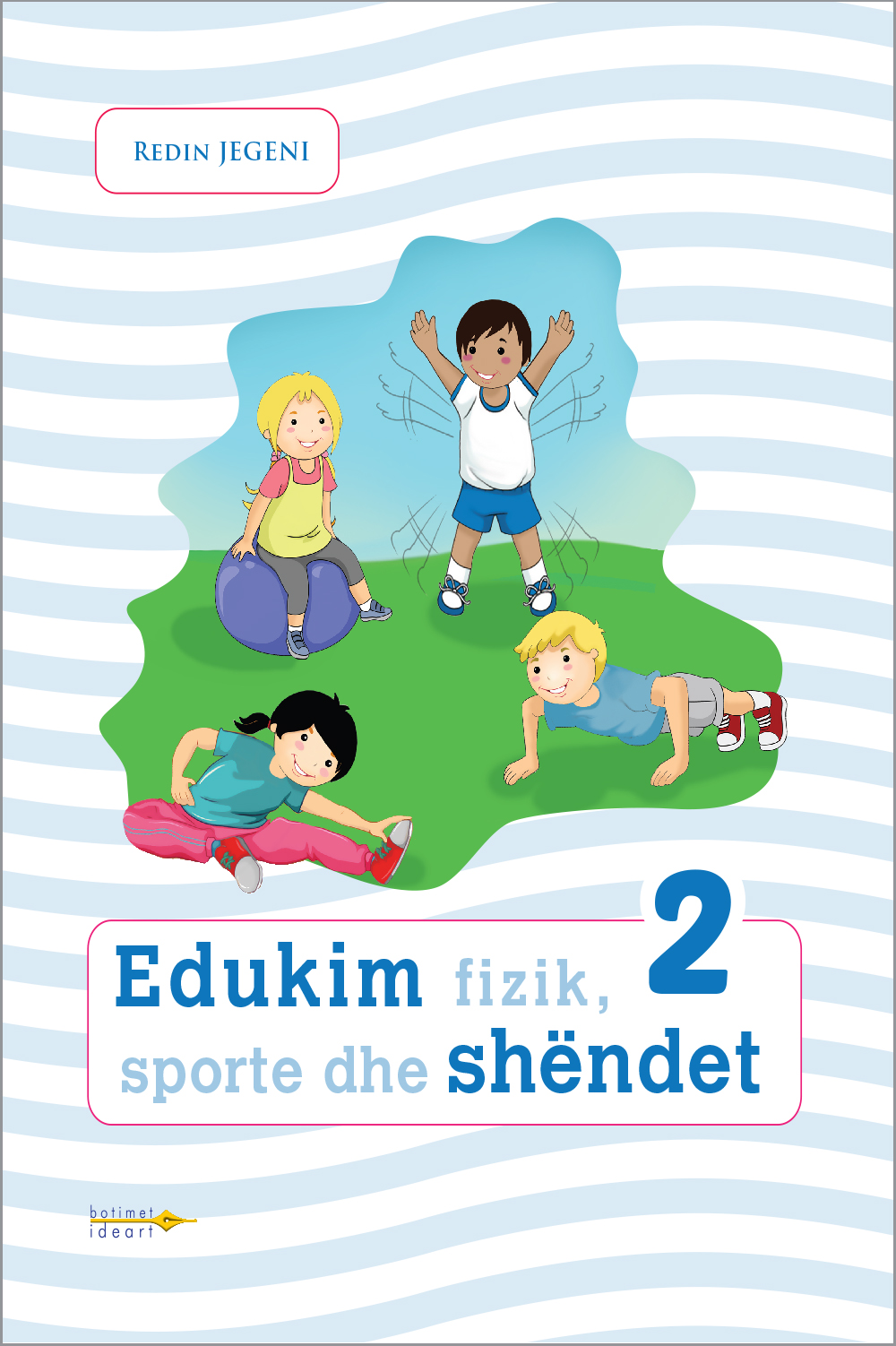 Edukim fizik, sporte dhe shëndet 2
