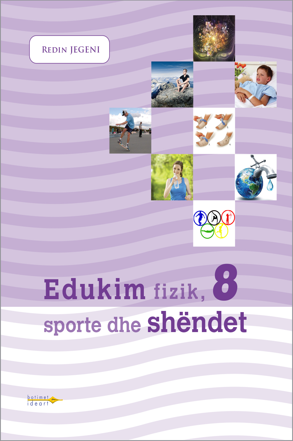 Edukim fizik, sporte dhe shëndet 8