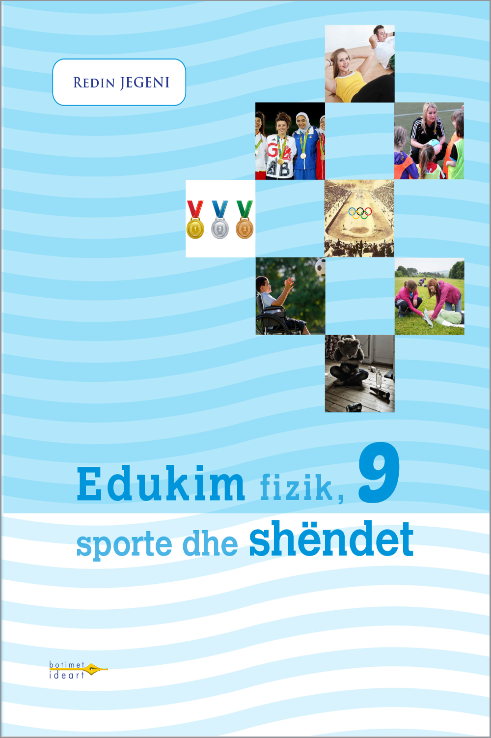 Edukim fizik, sporte dhe shëndet 9