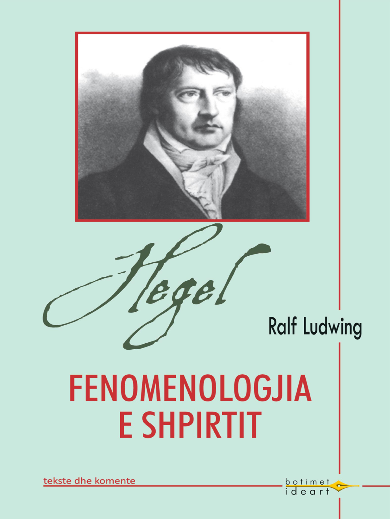 Hegel – fenomenologjia e shpirtit