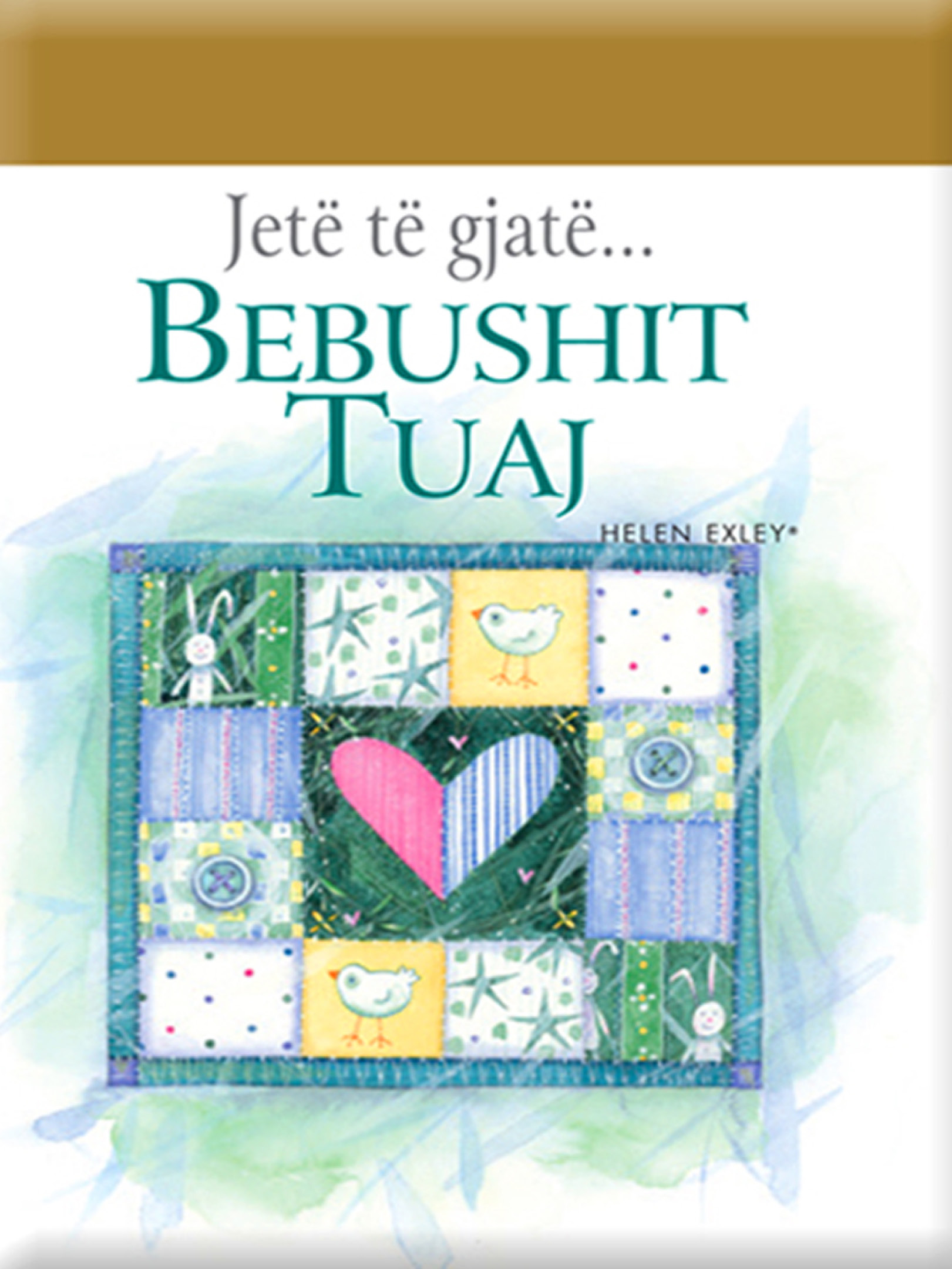 Jetë të gjatë “Bebushit tuaj”