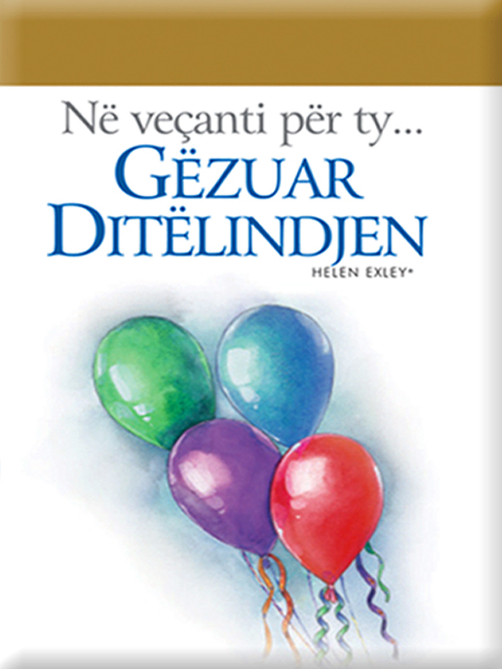 Në veçanti për ty “Gëzuar Ditëlindjen”