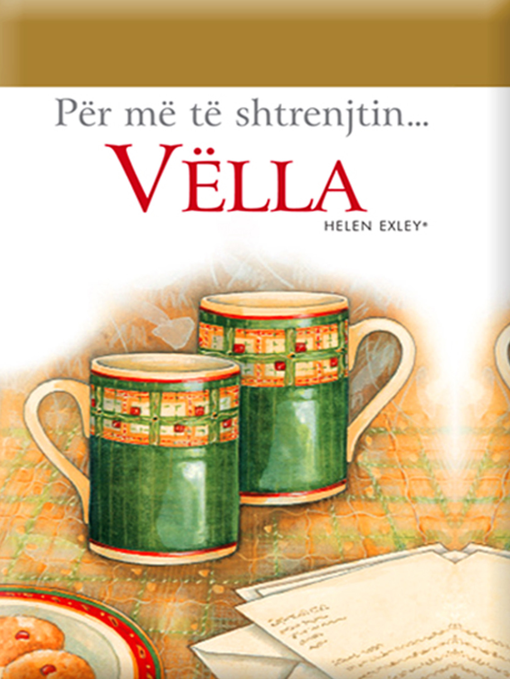 Për më të shtrenjtin “Vëlla”