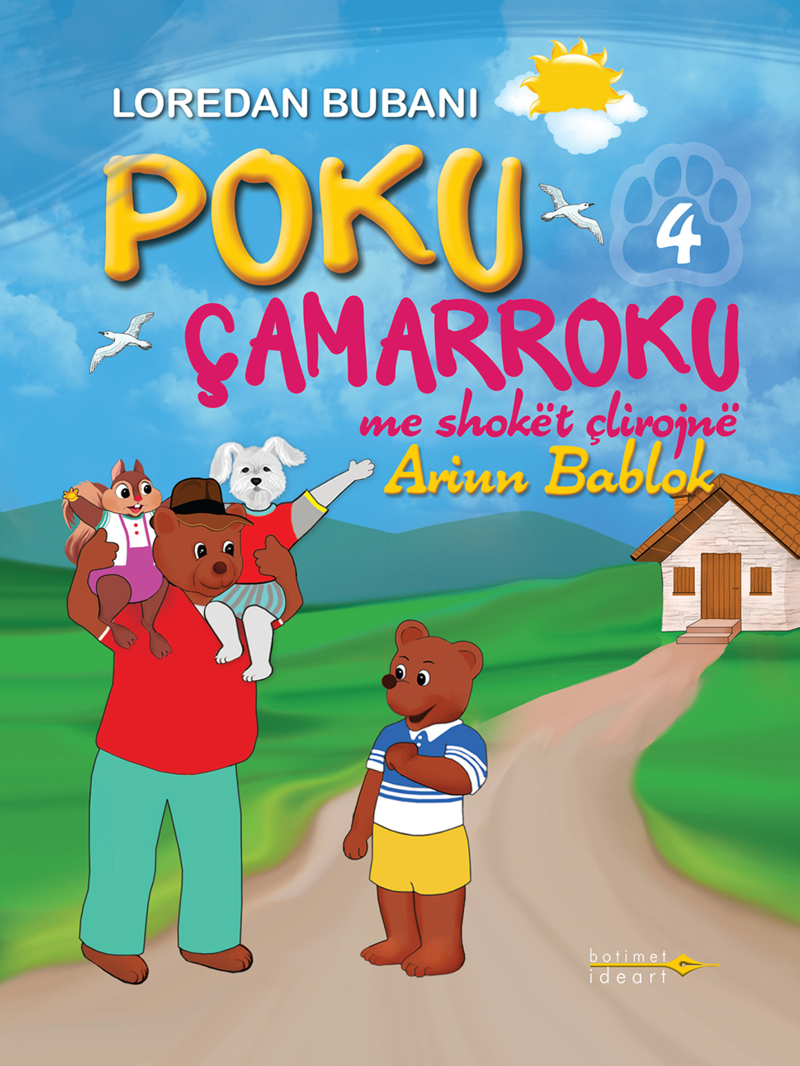 Poku Çamarrokume shokët çlirojnë Ariun Bablok. Nr.4