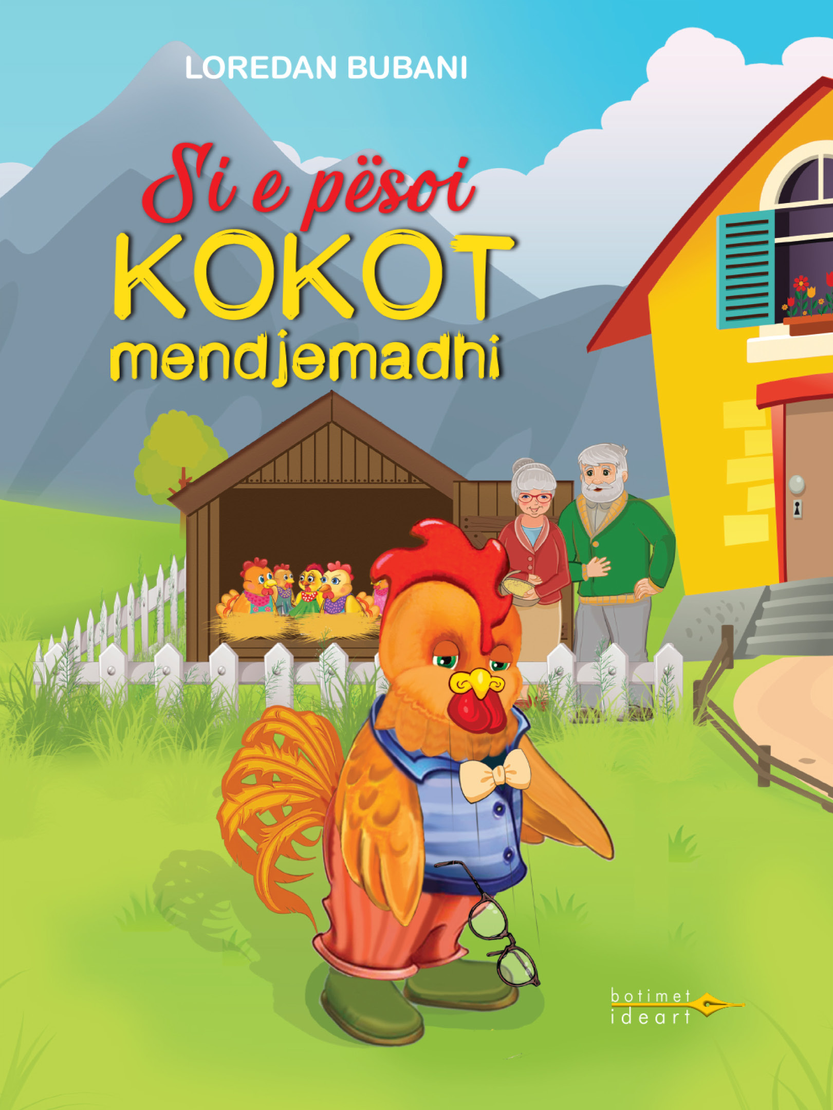 Si e pësoi Kokot mendjemadhi